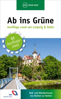 Abbildung von Lachmann | Ab ins Grüne - Ausflüge rund um Leipzig | 3. Auflage | 2019 | beck-shop.de