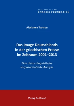 Abbildung von Tsotsou | Das Image Deutschlands in der griechischen Presse im Zeitraum 2001–2013 | 1. Auflage | 2019 | 45 | beck-shop.de