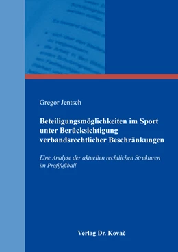Abbildung von Jentsch | Beteiligungsmöglichkeiten im Sport unter Berücksichtigung verbandsrechtlicher Beschränkungen | 1. Auflage | 2019 | 27 | beck-shop.de