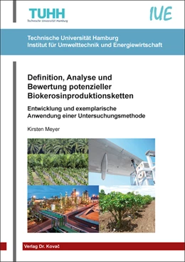 Abbildung von Meyer | Definition, Analyse und Bewertung potenzieller Biokerosinproduktionsketten | 1. Auflage | 2019 | 33 | beck-shop.de