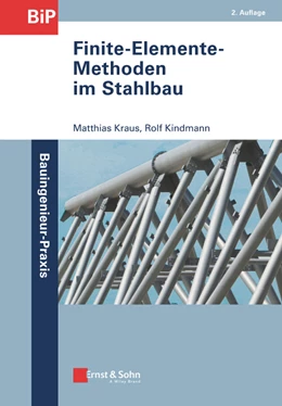 Abbildung von Kraus / Kindmann | Finite-Elemente-Methoden im Stahlbau | 2. Auflage | 2019 | beck-shop.de