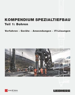 Abbildung von Kompendium Spezialtiefbau, Teil 1: Bohren | 1. Auflage | 2019 | beck-shop.de