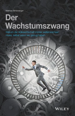 Abbildung von Binswanger | Der Wachstumszwang | 1. Auflage | 2019 | beck-shop.de