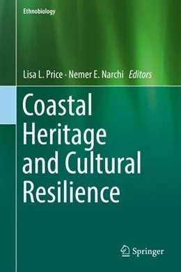 Abbildung von Price / Narchi | Coastal Heritage and Cultural Resilience | 1. Auflage | 2018 | beck-shop.de