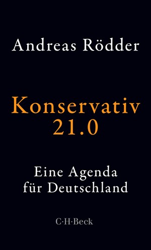 Cover: Andreas Rödder, Konservativ 21.0