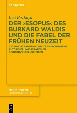 Abbildung von Bozkaya | Der ,Esopus' des Burkard Waldis und die Fabel der Frühen Neuzeit | 1. Auflage | 2019 | beck-shop.de