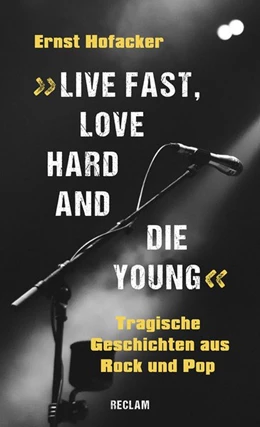 Abbildung von Hofacker | »Live fast, love hard and die young!« | 1. Auflage | 2019 | beck-shop.de