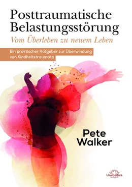Abbildung von Walker | Posttraumatische Belastungsstörung - Vom Überleben zu neuem Leben | 1. Auflage | 2019 | beck-shop.de