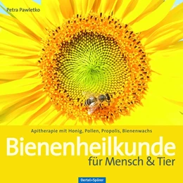Abbildung von Pawletko | Bienenheilkunde für Mensch & Tier | 1. Auflage | 2019 | beck-shop.de