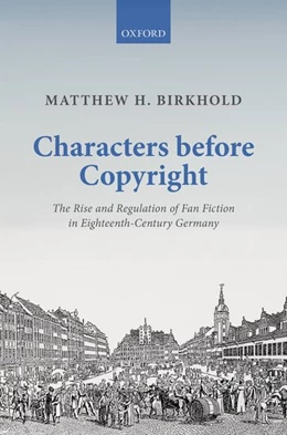 Abbildung von Birkhold | Characters Before Copyright | 1. Auflage | 2019 | beck-shop.de