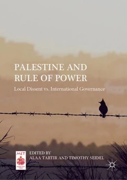Abbildung von Tartir / Seidel | Palestine and Rule of Power | 1. Auflage | 2019 | beck-shop.de