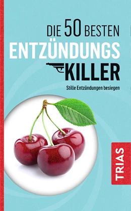 Abbildung von Müller | Die 50 besten Entzündungs-Killer | 1. Auflage | 2019 | beck-shop.de
