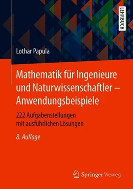 Abbildung von Papula | Mathematik für Ingenieure und Naturwissenschaftler - Anwendungsbeispiele | 8. Auflage | 2019 | beck-shop.de