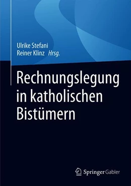 Abbildung von Stefani / Klinz | Rechnungslegung in katholischen Bistümern | 1. Auflage | 2019 | beck-shop.de