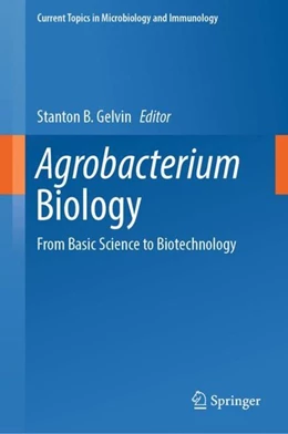 Abbildung von Gelvin | Agrobacterium Biology | 1. Auflage | 2018 | beck-shop.de