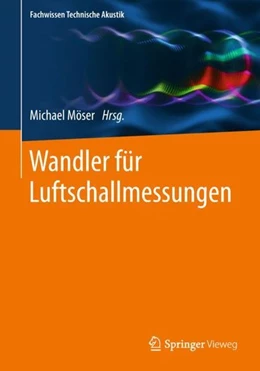 Abbildung von Möser | Wandler für Luftschallmessungen | 1. Auflage | 2018 | beck-shop.de