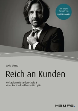 Abbildung von Liuzzo | Reich an Kunden | 1. Auflage | 2018 | beck-shop.de