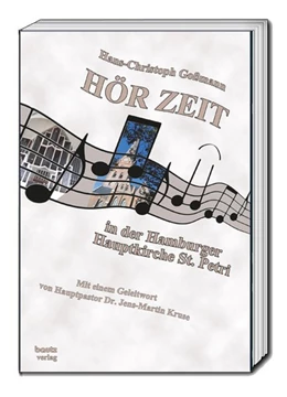 Abbildung von Goßmann | HÖR-ZEIT in der Hamburger Hauptkirche St. Petri | 1. Auflage | 2018 | beck-shop.de