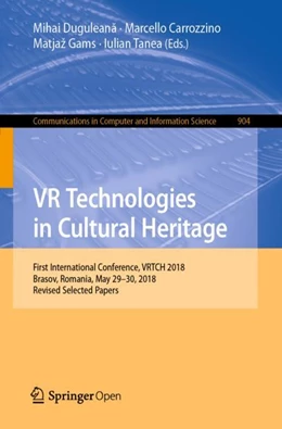 Abbildung von Duguleana / Carrozzino | VR Technologies in Cultural Heritage | 1. Auflage | 2019 | beck-shop.de