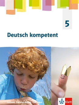 Abbildung von Deutsch kompetent 5. Ausgabe Sachsen, Sachsen-Anhalt, Thüringen Gymnasium. Schülerbuch Klasse 5 | 1. Auflage | 2019 | beck-shop.de