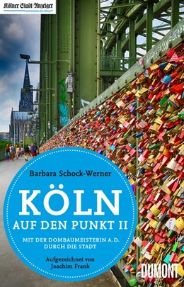 Abbildung von Schock-Werner / Frank | Köln auf den Punkt 2 | 1. Auflage | 2019 | beck-shop.de