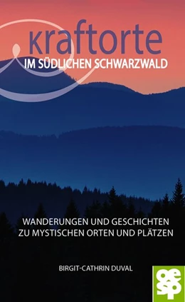 Abbildung von Duval | Kraftorte im südlichen Schwarzwald | 2. Auflage | 2021 | beck-shop.de