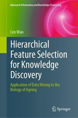 Abbildung von Wan | Hierarchical Feature Selection for Knowledge Discovery | 1. Auflage | 2018 | beck-shop.de