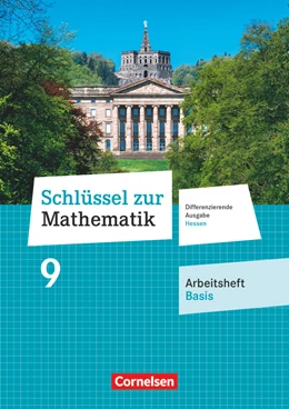 Abbildung von Schlüssel zur Mathematik 9. Schuljahr - Differenzierende Ausgabe Hessen - Arbeitsheft Basis mit eingelegten Lösungen | 1. Auflage | 2019 | beck-shop.de
