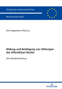 Abbildung von Oppenborn-Reccius | Bildung und Betätigung von Stiftungen des öffentlichen Rechts | 1. Auflage | 2018 | beck-shop.de