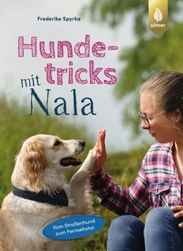 Abbildung von Spyrka | Hundetricks mit Nala | 1. Auflage | 2019 | beck-shop.de