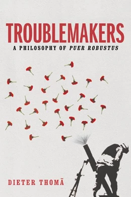 Abbildung von Thomä | Troublemakers | 1. Auflage | 2019 | beck-shop.de