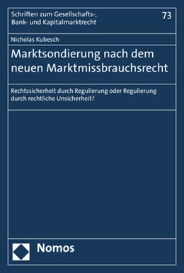 Abbildung von Kubesch | Marktsondierung nach dem neuen Marktmissbrauchsrecht | 1. Auflage | 2019 | 73 | beck-shop.de
