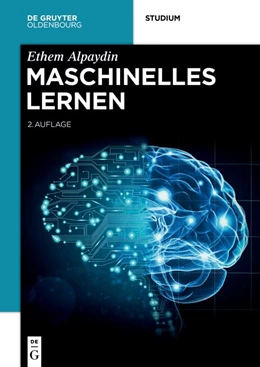 Abbildung von Alpaydin | Maschinelles Lernen | 2. Auflage | 2019 | beck-shop.de