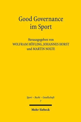 Abbildung von Höfling / Horst | Good Governance im Sport | 1. Auflage | 2018 | 7 | beck-shop.de