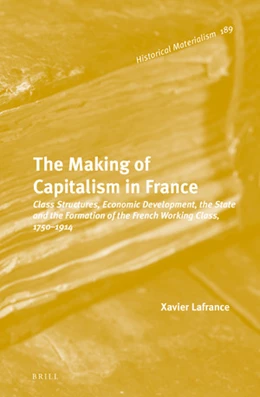 Abbildung von Lafrance | The Making of Capitalism in France | 1. Auflage | 2019 | 189 | beck-shop.de