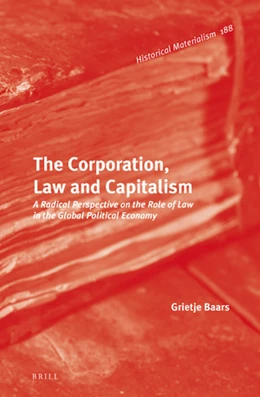 Abbildung von Baars | The Corporation, Law and Capitalism | 1. Auflage | 2019 | 188 | beck-shop.de