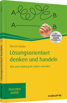Abbildung von Stobbe | Lösungsorientiert denken und handeln | 1. Auflage | 2019 | 321 | beck-shop.de