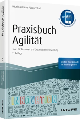 Abbildung von Häusling / Römer | Praxisbuch Agilität | 2. Auflage | 2019 | 11427 | beck-shop.de