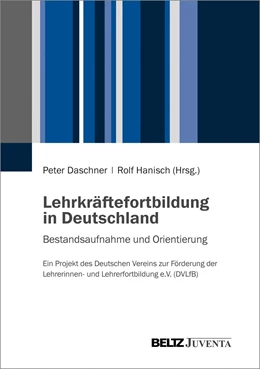 Abbildung von Daschner / Hanisch | Lehrkräftefortbildung in Deutschland | 1. Auflage | 2019 | beck-shop.de