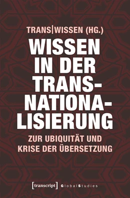 Abbildung von Wissen in der Transnationalisierung | 1. Auflage | 2020 | beck-shop.de