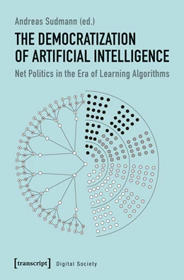 Abbildung von Sudmann | The Democratization of Artificial Intelligence | 1. Auflage | 2019 | 1 | beck-shop.de
