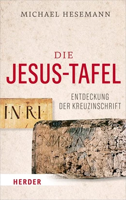 Abbildung von Hesemann | Die Jesus-Tafel | 1. Auflage | 2019 | beck-shop.de