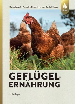 Abbildung von Jeroch / Simon | Geflügelernährung | 2. Auflage | 2019 | beck-shop.de