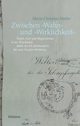 Abbildung von Müller | Zwischen »Wahn« und »Wirklichkeit« | 1. Auflage | 2019 | beck-shop.de
