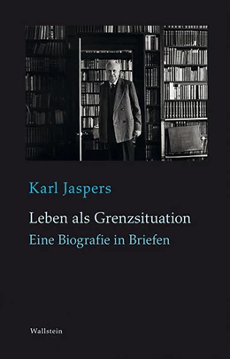 Abbildung von Jaspers / Bormuth | Leben als Grenzsituation | 1. Auflage | 2019 | beck-shop.de