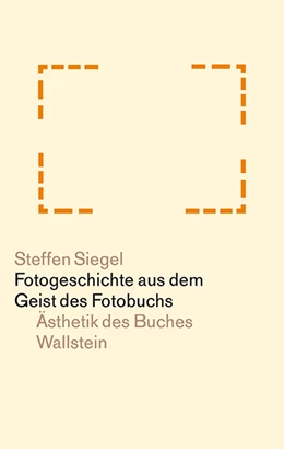 Abbildung von Siegel | Fotogeschichte aus dem Geist des Fotobuchs | 1. Auflage | 2019 | 11 | beck-shop.de