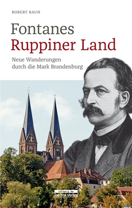 Abbildung von Rauh | Fontanes Ruppiner Land | 1. Auflage | 2019 | beck-shop.de