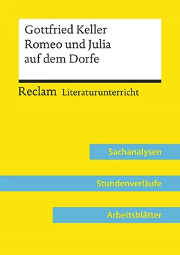 Abbildung von Völkl | Gottfried Keller: Romeo und Julia auf dem Dorfe (Lehrerband) | 1. Auflage | 2019 | beck-shop.de