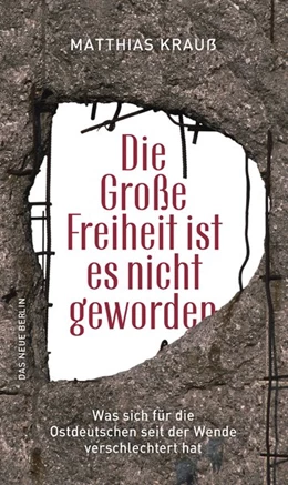 Abbildung von Krauß | Die große Freiheit ist es nicht geworden | 1. Auflage | 2019 | beck-shop.de