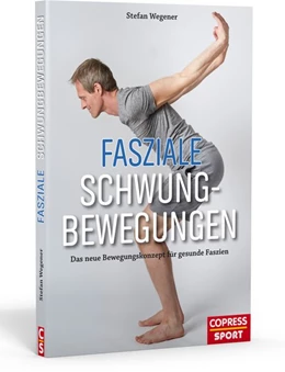 Abbildung von Wegener | Fasziale Schwungbewegungen | 1. Auflage | 2022 | beck-shop.de